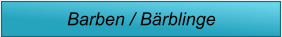 Barben / Bärblinge